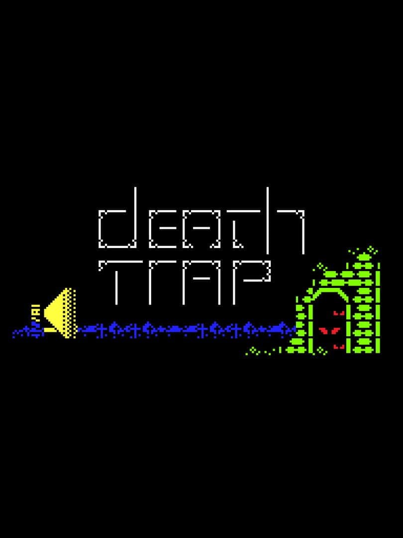 DeathTrap