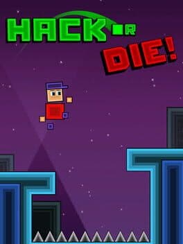Hack or Die!