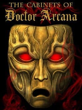 The Cabinets of Doctor Arcana