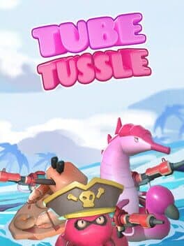 Tube Tussle