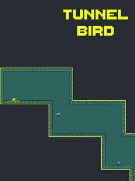 Tunnel Bird