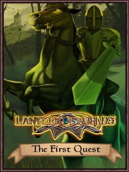 Lantern of Worlds - The First Quest