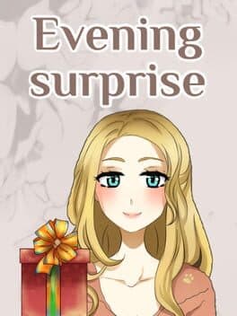 Evening Surprise