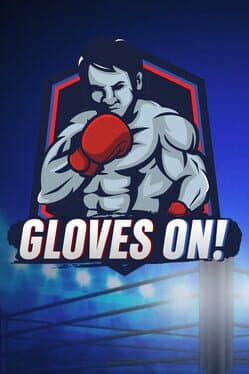 Gloves On!