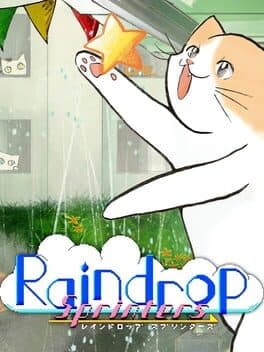 Raindrop Sprinters