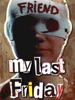 My Last Friday