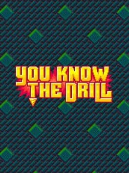 You Know The Drill