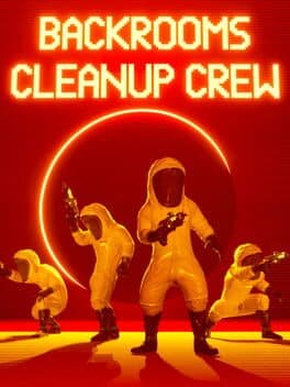 Backrooms Cleanup Crew