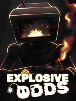Explosive Odds