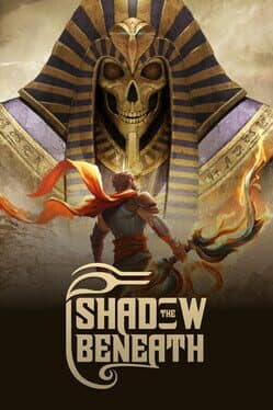The Shadow Beneath