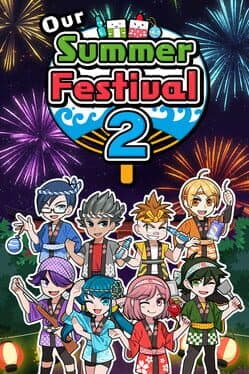 Our Summer Festival 2