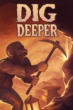 Dig Deeper