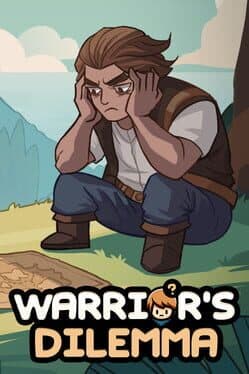 Warrior's Dilemma