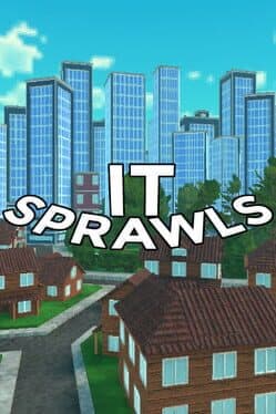 It Sprawls