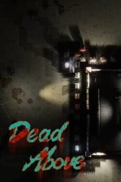 Dead Above