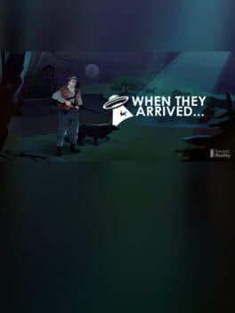 When They Arrived