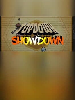 Topdown Showdown
