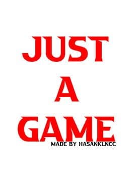 Just a Game