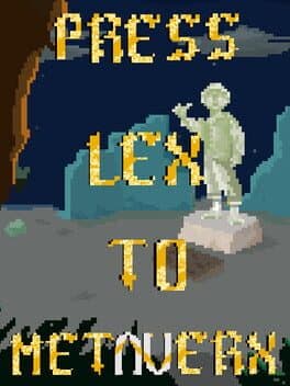 Press Lex to Metaverx