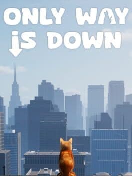 Only Way is Down
