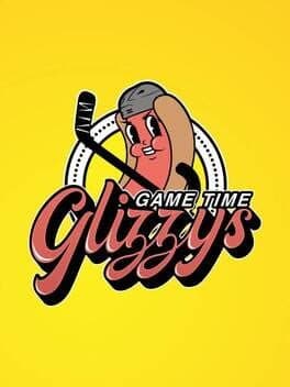 Game Time Glizzys