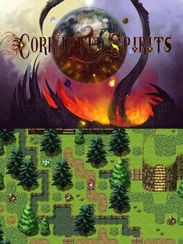 Corrupted Spirits