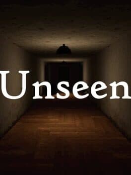 Unseen