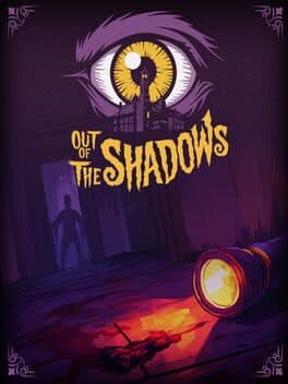 Out of the Shadows
