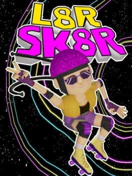 L8r Sk8r