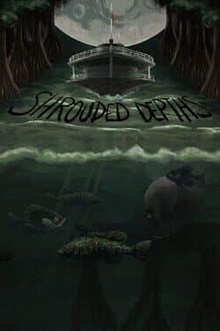 Shrouded Depths