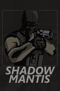 Shadow Mantis