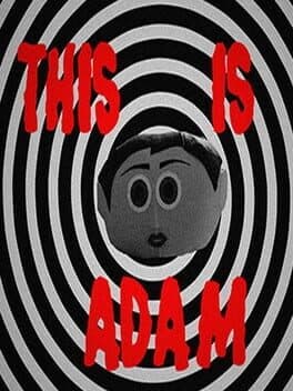 This is Adam