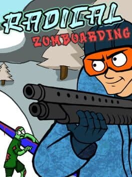 Radical Zomboarding