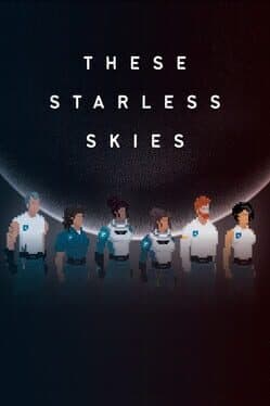 These Starless Skies